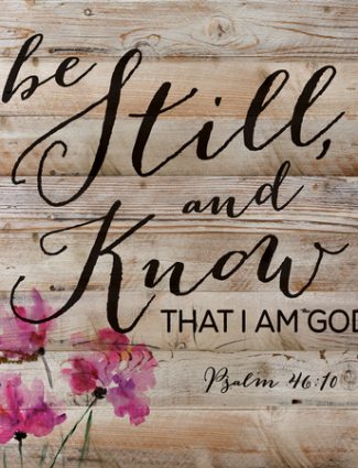Be Still & Know That I Am God, Pallet Art